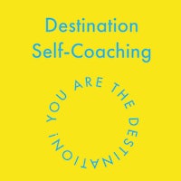 a yellow background with the words destination self coaching